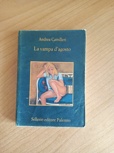 La vampa d’agosto | Andrea Camilleri - Sellerio