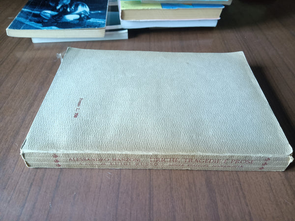 Liriche, tragedie e prose | Alessandro Manzoni