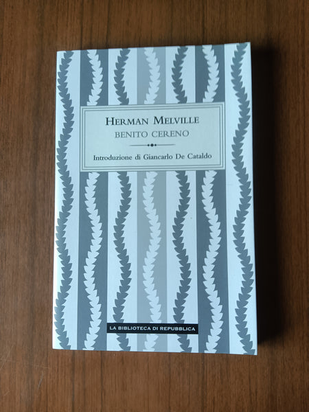 Benito Cereno | Herman Melville