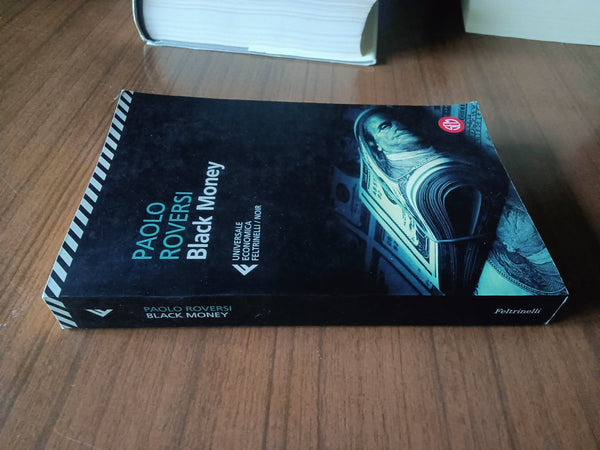 Black Money | Paolo Roversi - Feltrinelli