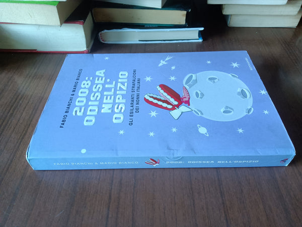 2008 odissea nell’ospizio | Fabio Bianchi; Mario Bianco - Mondadori