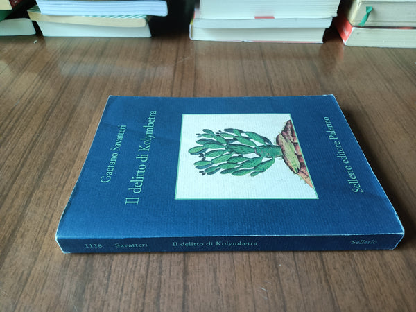 Il delitto di Kolymbetra | Gaetano Savatteri - Sellerio