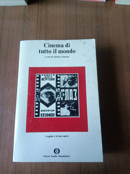 Cinema di tutto il mondo | Alfonso Canziani, a cura di - Mondadori