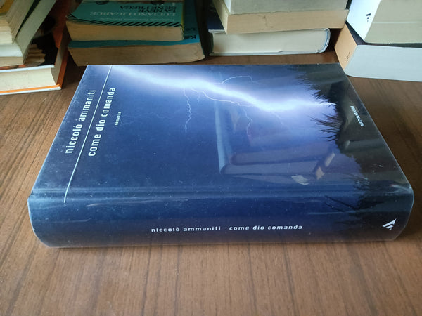 Come Dio comanda | Niccolò Ammaniti - Mondadori