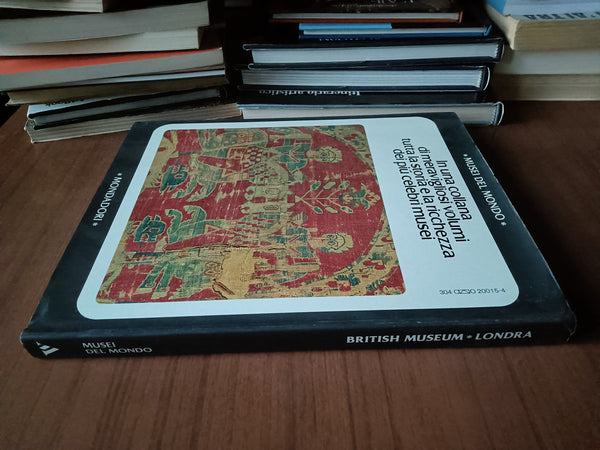 British museum Londra | Carlo Ludovico Ragghianti, a cura di - Mondadori