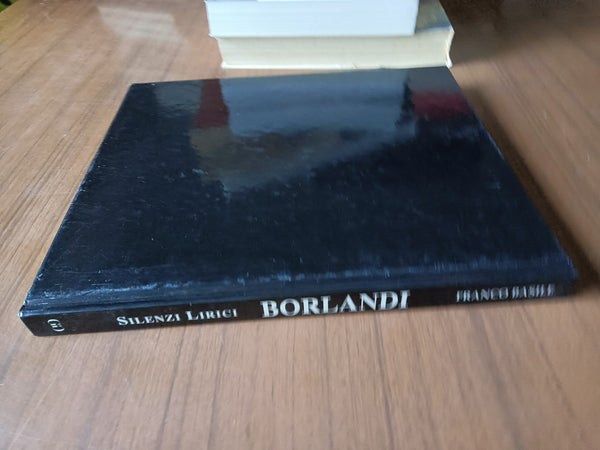 Borlandi. Silenzi Lirici | Franco Basile