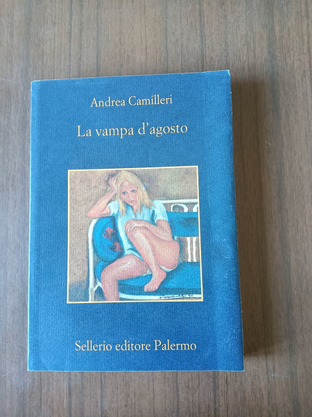 La vampa d’agosto | Andrea Camilleri - Sellerio