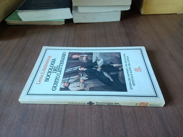 Sociologia del gusto letterario | Levin L. Schucking - Rizzoli