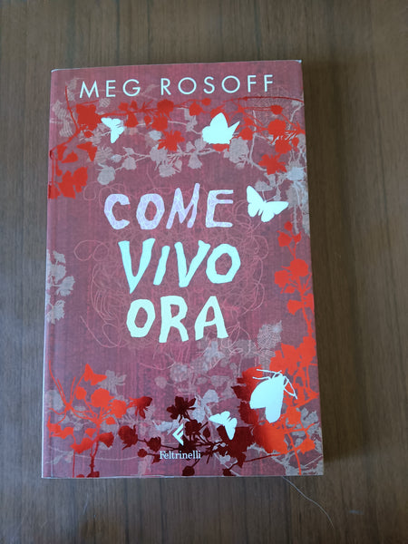 Come vivo ora | Meg Rosoff - Feltrinelli