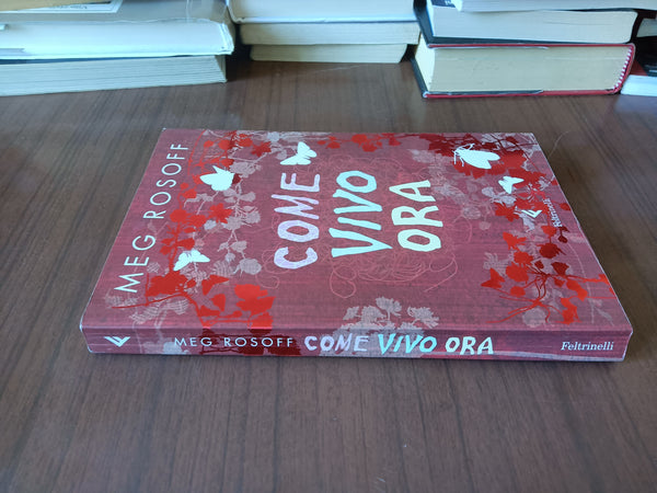Come vivo ora | Meg Rosoff - Feltrinelli