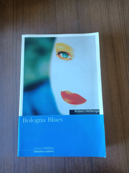 Bologna Blues | Robert Hellenga