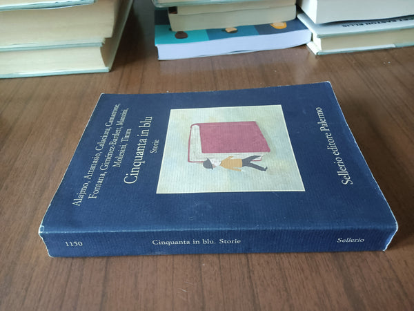 Cinquanta in blu. Storie | Aa.Vv - Sellerio