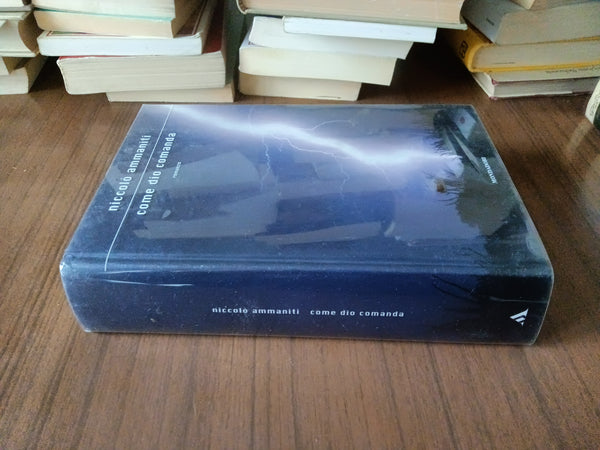 Come Dio comanda | Niccolò Ammaniti - Mondadori
