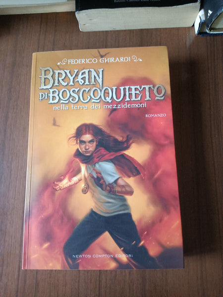 Bryan di Boscoquieto nella terra dei mezzidemoni | Federico Ghirardi