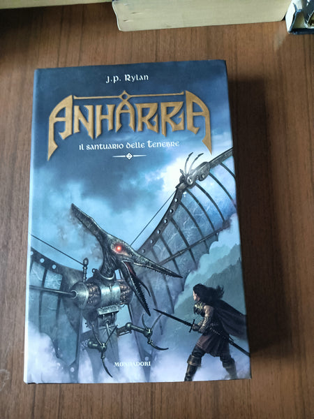 Anharra. Il santuario delle tenebre | J. P. Rylan - Mondadori