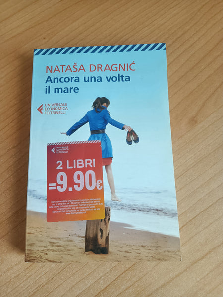 Ancora una volta il mare | Natasa Dragnic - Feltrinelli