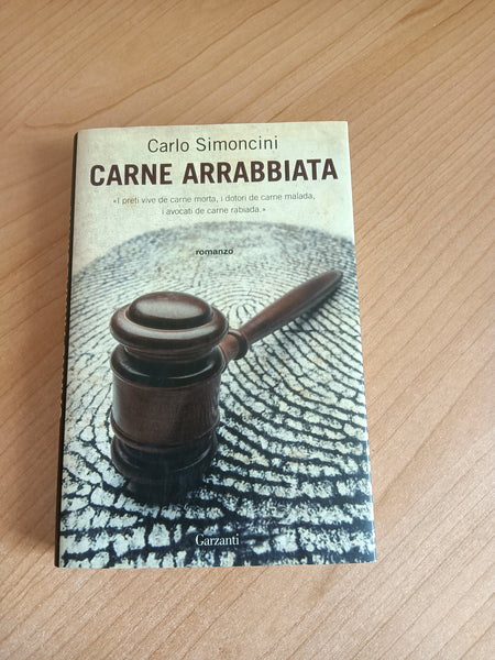 Carne arrabbiata | Carlo Simoncini - Garzanti