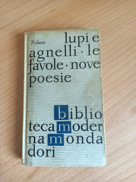 Lupi e agnelli. Le favole. Nove poesie | Trilussa- Mondadori