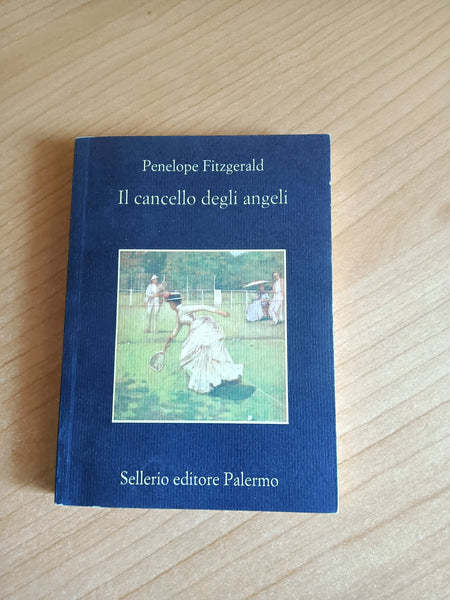 Il cancello degli angeli | Penelope Fitzgerald - Sellerio