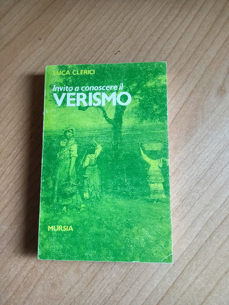 Invito a conoscere il Verismo | Luca Clerici