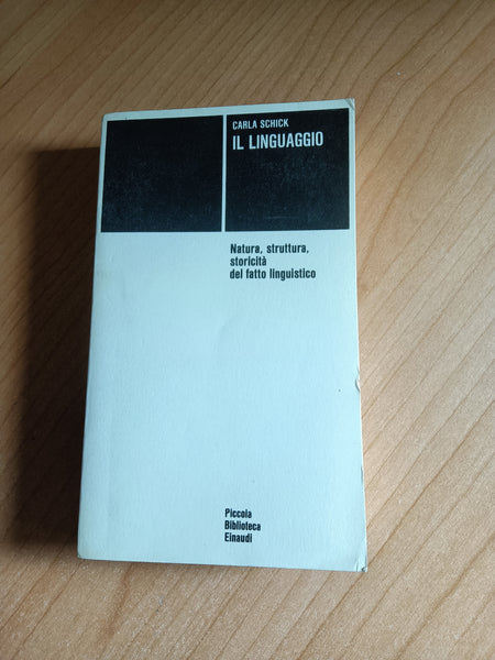 Il linguaggio | Carla Schick - Einaudi