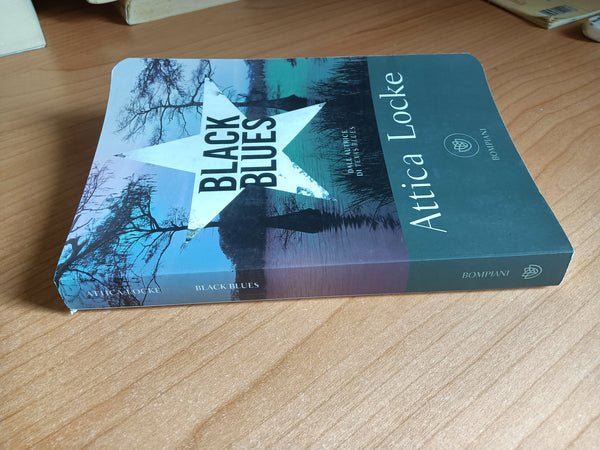 Black Blues | Attica Locke - Bompiani