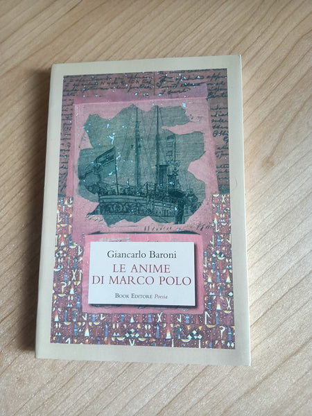 Le anime di Marco Polo | Giancarlo Baroni