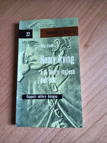 Henry Irving e il teatro borghese dell’800 | Lunari Gigi