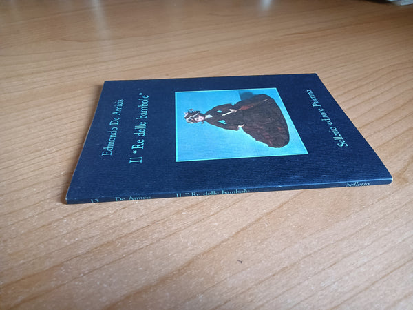 Il re delle bambole | Edmondo De Amicis - Sellerio