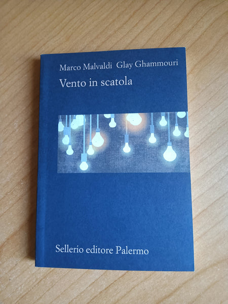 Vento in scatola | Malvaldi; Ghammouri - Sellerio