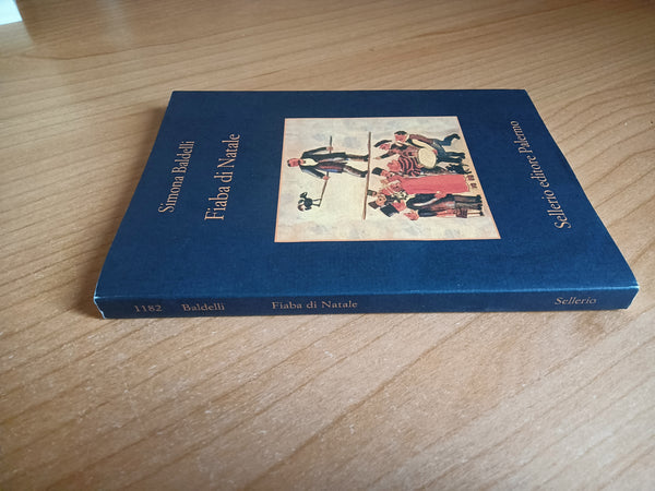 Fiaba di Natale. Il sorprendente viaggio dell’Uomo dell’aria | Simona Baldelli - Sellerio