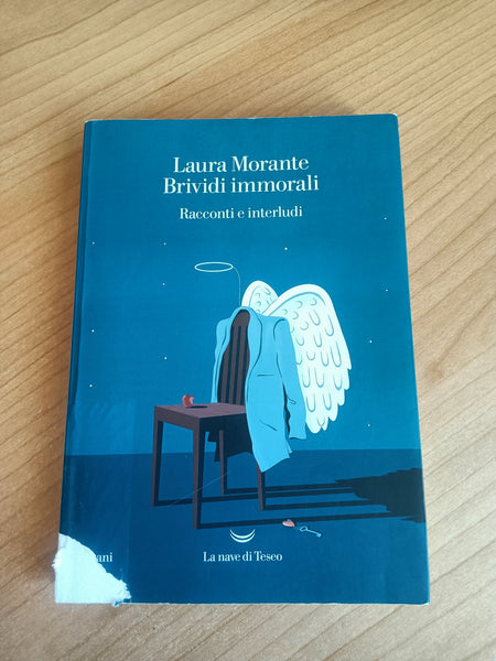 Brividi immorali. Racconti e interludi | Laura Morante - la nave di teseo