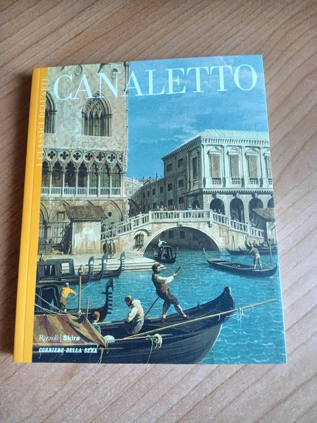 Canaletto - Rizzoli, Skira, Corriere della Sera