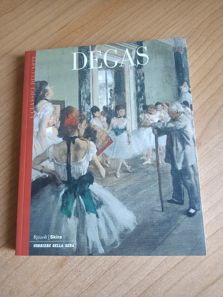 Degas - Rizzoli, Skira, Corriere della Sera