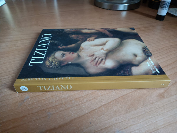 Tiziano - Rizzoli, Skira, Corriere della Sera