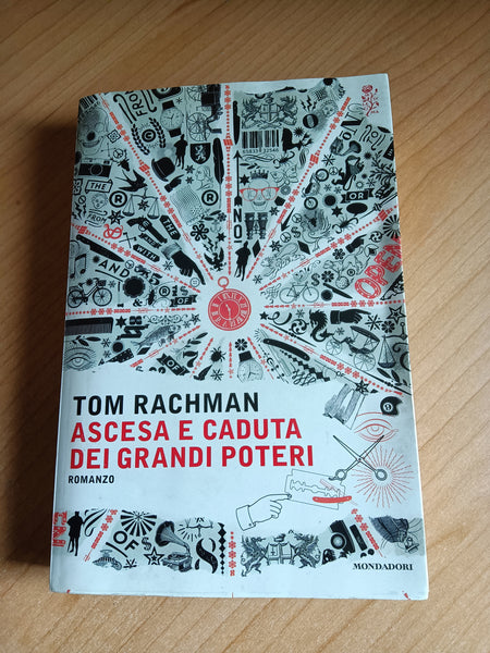 Ascesa e caduta dei grandi poteri | Tom Rachman - Mondadori