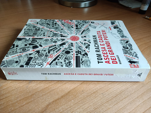 Ascesa e caduta dei grandi poteri | Tom Rachman - Mondadori