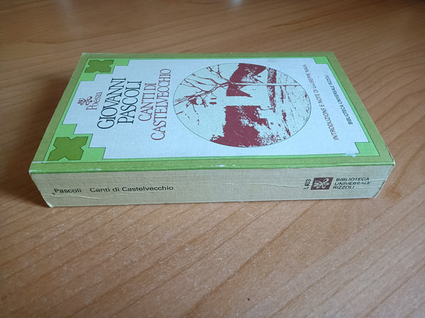 Canti di Castelvecchio | Giovanni Pascoli - Rizzoli