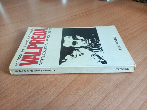 Valpreda. Processo al processo | Fini Marco, Barbieri Andrea - Feltrinelli