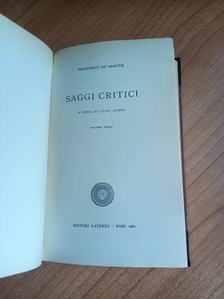 Saggi critici Vol. II Vol. III | Francesco De Sanctis - Laterza