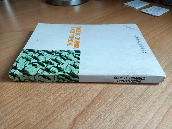 Società dinamica e costituzione | Elio Bonifazi