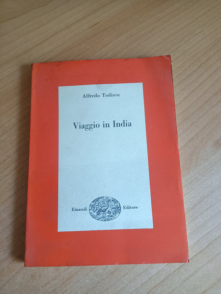 Viaggio in India | Alfredo Todisco - Einaudi