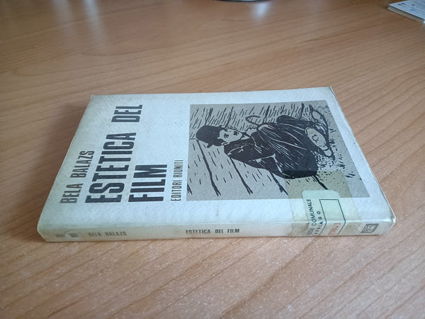 Estetica del film | Bela Balazs - Editori Riuniti