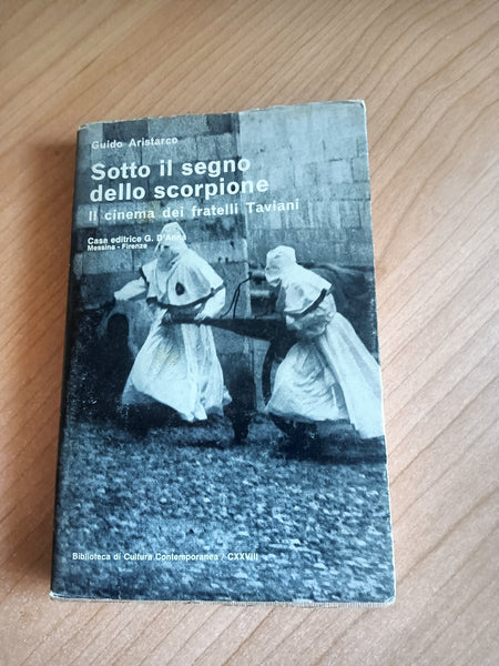 Sotto il segno dello scorpione. Il cinema dei fratelli Tavani | Guido Aristarco