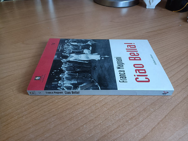 Ciao bella! | Franca Magnani