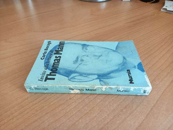 Invito alla lettura di Thomas Mann | Carla Becagli