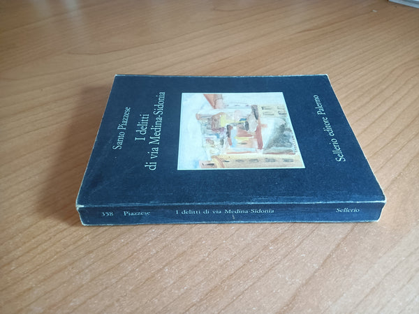 I delitti di via Medina-Sidonia | Santo Piazzese - Sellerio