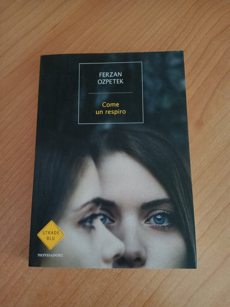Come un respiro | Ferzan Ozpetek - Mondadori