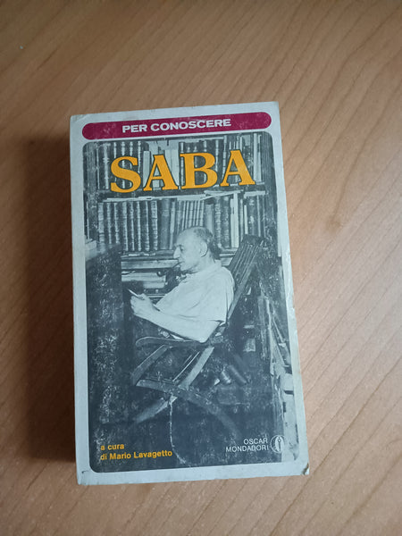 Per conoscere Saba | M. Lavagetto, a cura di - Mondadori