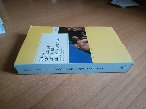 Antigone; Edipo Re; Edipo a Colono | Sofocle - Rizzoli